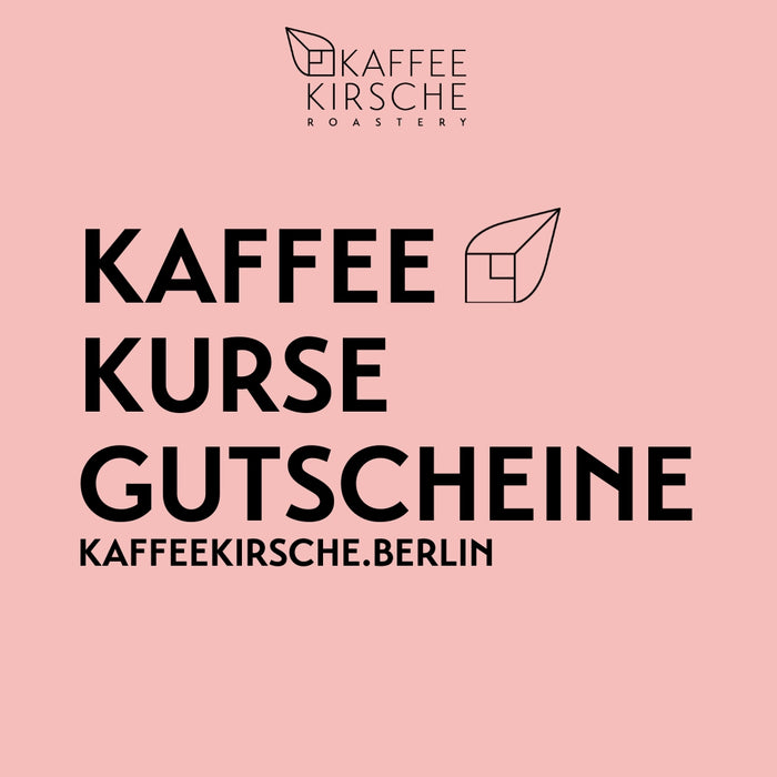 Gutschein Kaffeekurs - Kaffeekirsche Roastery